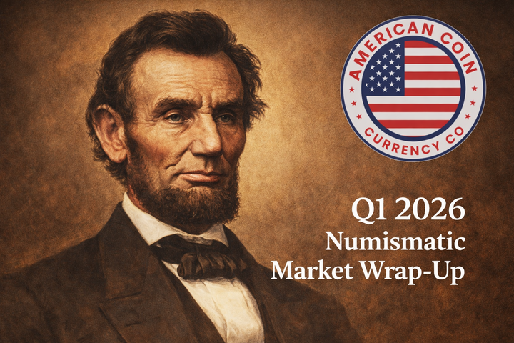 Q1 2026 Numismatic Market Wrap-Up: Liquidity, Premiums & the New Collector Mindset