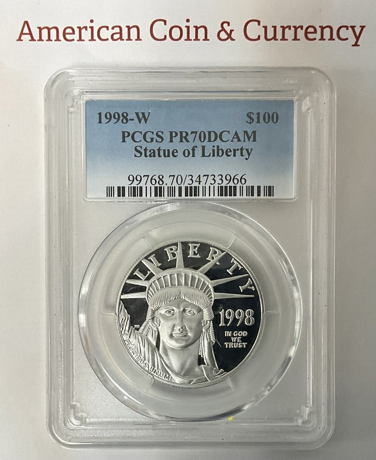 1998-W $100 Platinum Eagle "Statue Of Liberty" PCGS PR70DCAM 