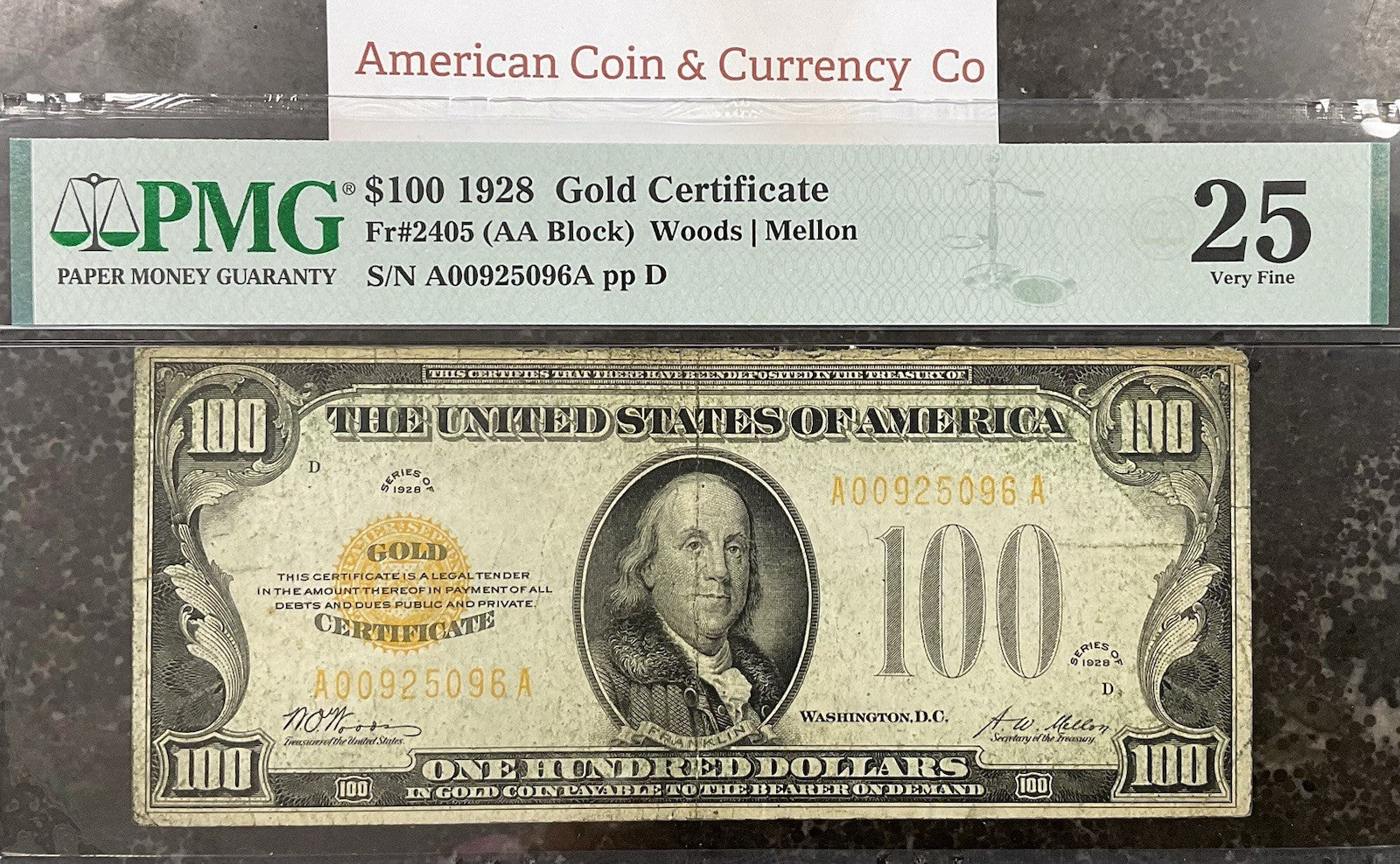 $100 1928 Gold Certificate Fr#2405 (AA Block) Woods/Mellon PMG 25 VF