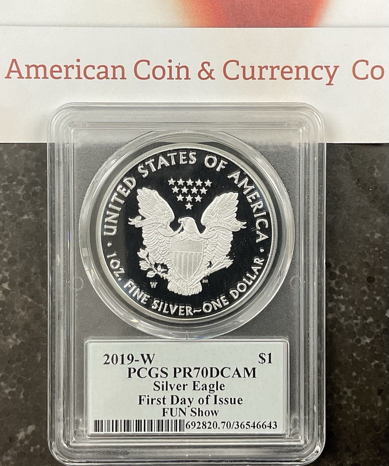 2019 W PROOF SILVER EAGLE PCGS PR70DCAM SIGNED FIRST DAY OF ISSUE FUN SHOW