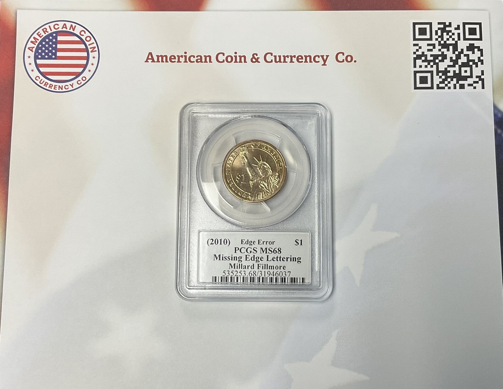 2010 PCGS MS68 Fillmore Presidential Dollar Error Missing Edge Lettering