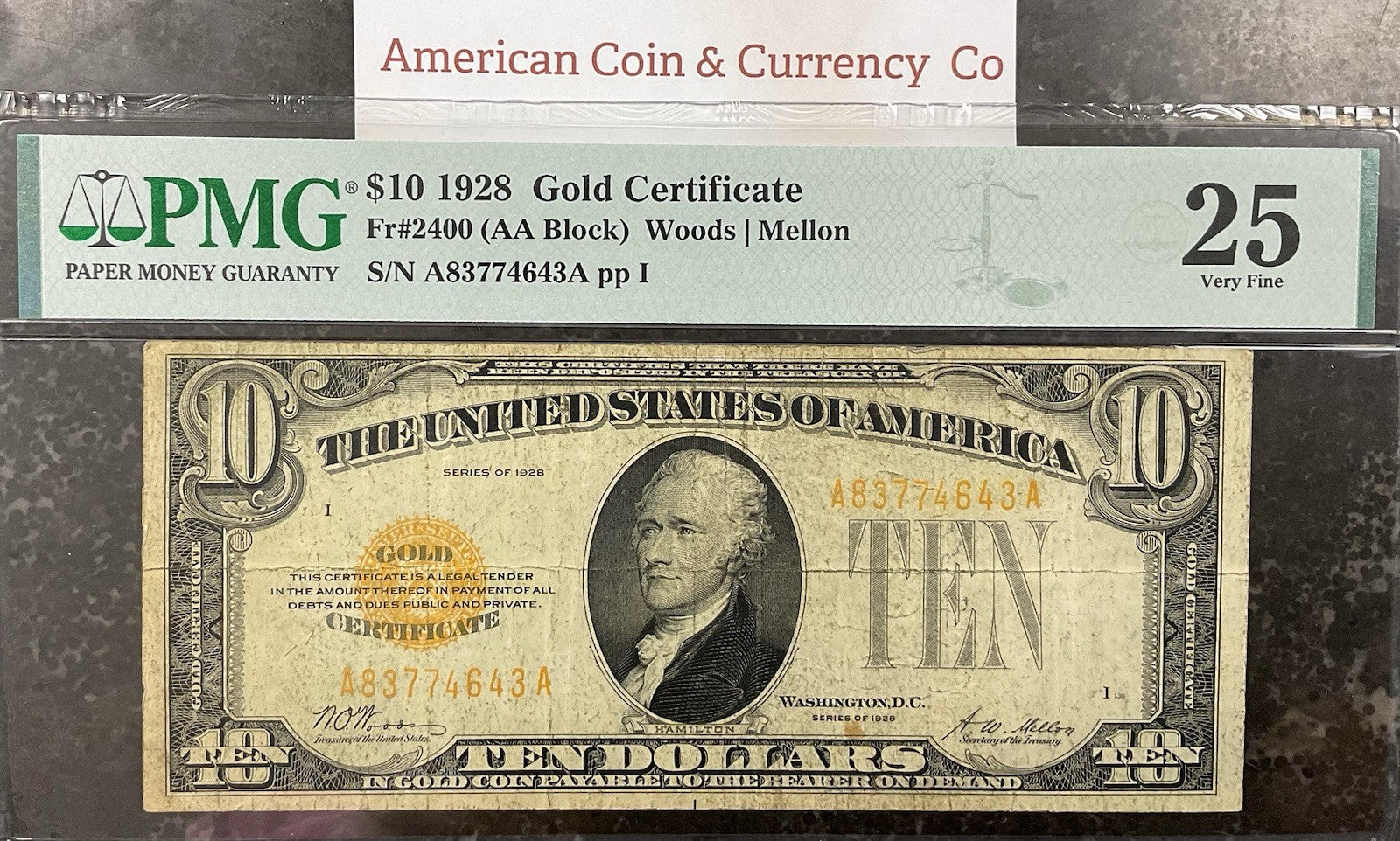 $10 1928 Gold Certificate Fr#2400 (AA Block) Woods/Mellon PMG 25 VF