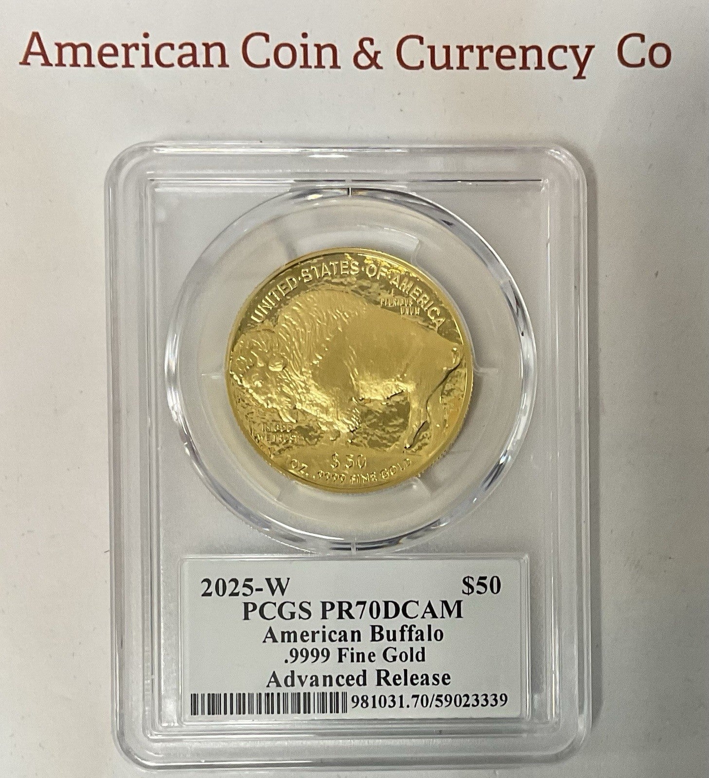 2025-W $50 American Gold Buffalo .9999 PCGS PR70DCAM Advanced Release