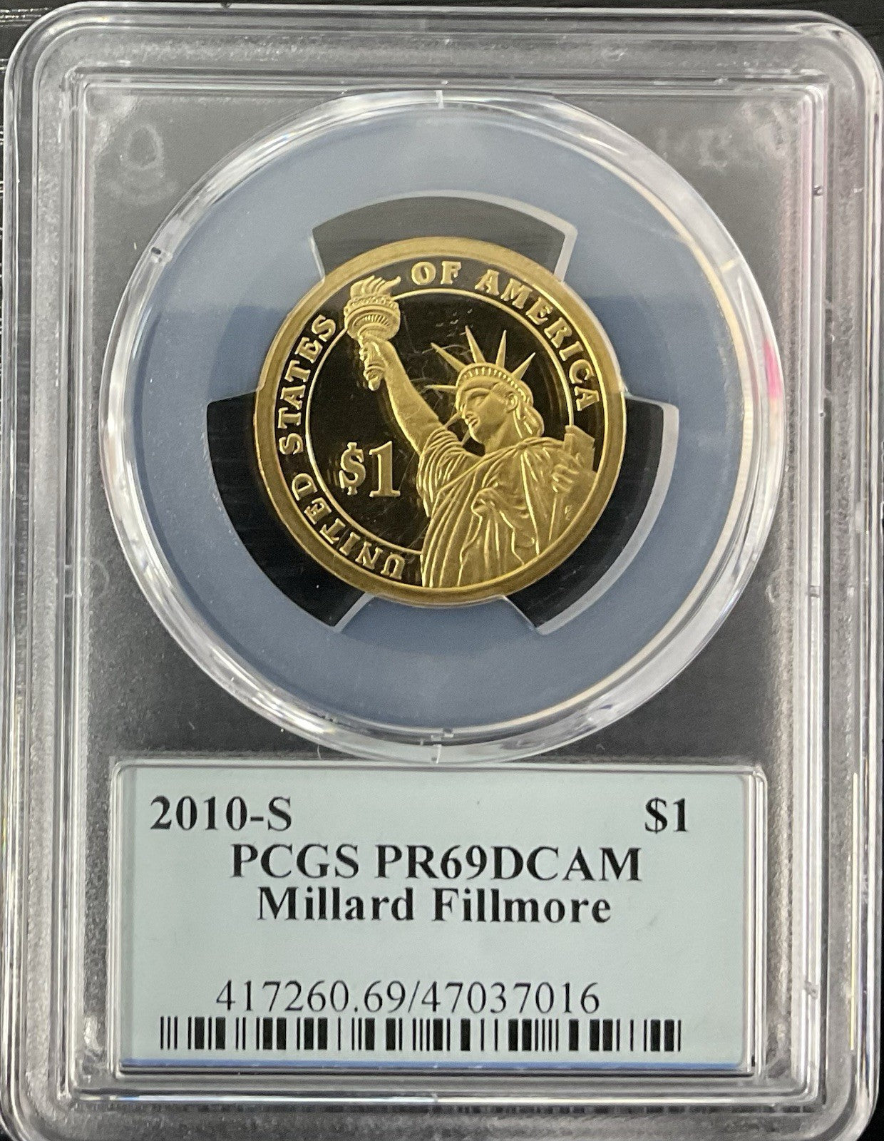 2010-S $1 PCGS 69 DCAM Millard Fillmore Presidential Series