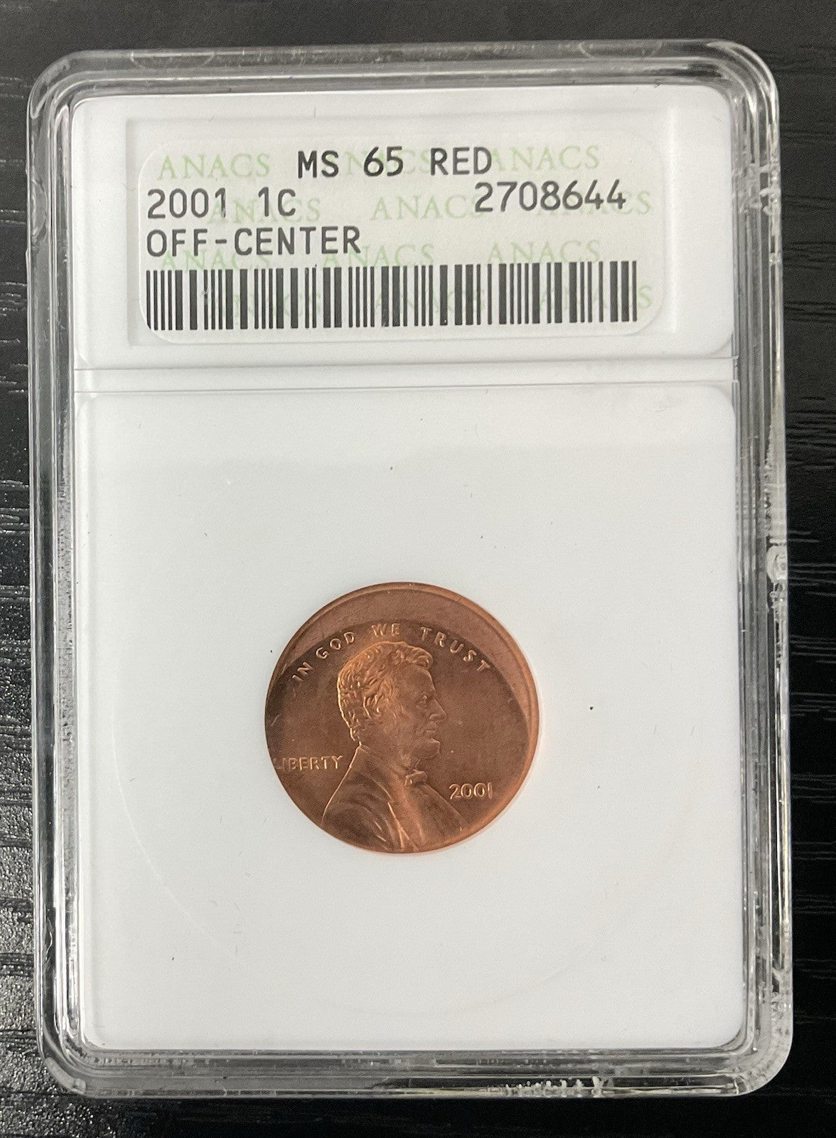 2001 1 Cent Off Center Strike ANACS MS-65 Red